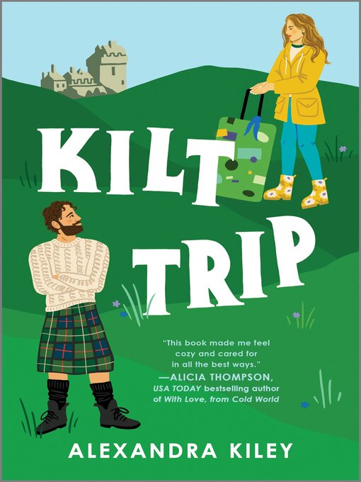 Title details for Kilt Trip by Alexandra Kiley - Wait list